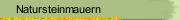 Natursteinmauern